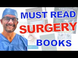5 Books Every Surgery Intern Must Own and READ