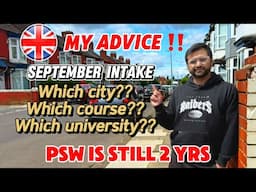 My Advice‼️ | PSW is still 2 years ✅ | September intake students, which city?, University?, Course?