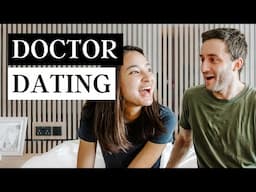 What Is It Like Dating A Doctor?