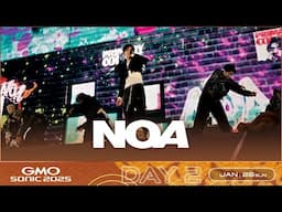 GMO SONIC 2025｜NOA ライブ動画公開！
