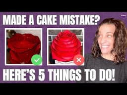 Made An Ugly Cake?  Here's How To Handle It!