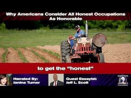 Jeff L. Scott | Why Americans Consider All Honest Occupations As Honorable | Essay 79