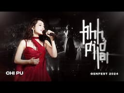 Chi Pu (芝芙) | Anh Ơi Ở Lại | Special Stage - GENfest2024