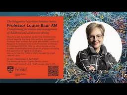 The Integrative Nutrition Seminar Series | Professor Louise Baur AM: Child and Adolescent Obesity