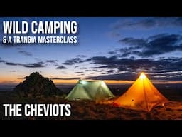 Wild Camping & a Trangia Masterclass | The Cheviots