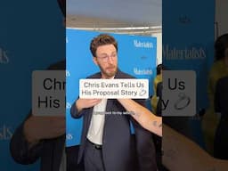Chris Evans tells us his romantic proposal story 💍❤️