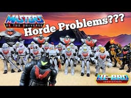 What's Problem with my Horde Troopers??? He-Man and the Masters of the Universe