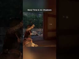Bend Time in AC Shadows #stealth #gaming