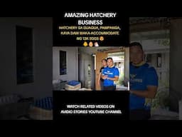 AMAZING HATCHERY BUSINESS