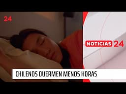 Chilenos duermen menos horas de las recomendadas