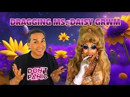 Dragging Ms. Daisy GRWM Ep. 90