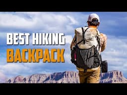 10 Best Hiking Backpacks You Should Check Out