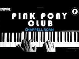 Chappell Roan - Pink Pony Club KARAOKE Slowed Acoustic Piano Instrumental COVER LYRICS