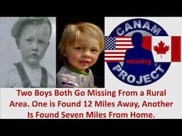 Missing 411 David Paulides Presents 2 Cases, 2 Boys Missing from Rural Area, found 12 & 7 miles away