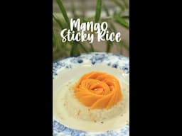 Thai Mango Sticky Rice