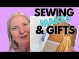 2 Lovely NEW Sewing Makes and Gorgeous Sewing Gifts