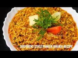 Different Style Paneer Masala Sabji/ Paneer Bhurji | Cottage Cheese Scramble Curry| Dry Paneer Sabji