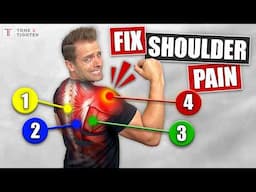 Fix Shoulder Pain FOR GOOD! (4 Things You MUST Get Right)