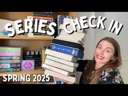 SERIES CHECK IN | Wrap Up & TBR | Spring 2025
