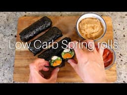 Super Easy Low Carb Spring Rolls | Plant-based Cooking