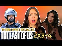 Grief, Love, and Survival — Therapist Reaction The Last of Us 2x3 and 2x4 "The Path" "One Day"