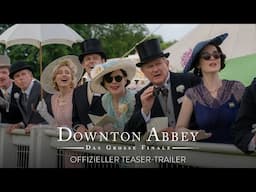 Downton Abbey: Das grosse Finale | Offizieller Teaser-Trailer | Ed (Universal Pictures)