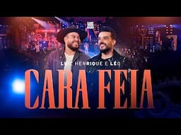 Luiz Henrique e Léo - Cara Feia (DVD Por Inteiro)