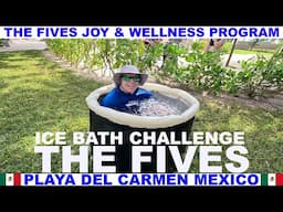 THE FIVES BEACH HOTEL AND RESIDENCES ICE BATH CHALLENGE IN PLAYA DEL CARMEN MEXICO