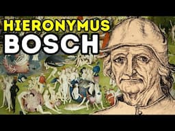 Hieronymus Bosch - Master of the Grotesque - Biography