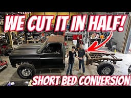 We Cut A Square Body In Half! Super Short Bed Conversion.