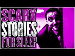 Scary Stories To Help You Sleep (Vol. 43) | Black Screen, Minimal Ads