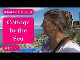 At Home: The Cottage by the Sea