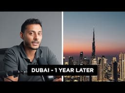 Moving to Dubai, my honest experience 1 year later.