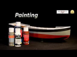The MOST Satisfying Step of Wood Ship Model Building, Painting the Hull, Billing Boats