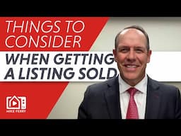 Things to Consider When Getting A Listing Sold