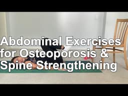 How to Strengthen the Abdominals & Spine with Osteoporosis