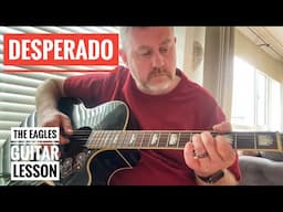 Desperado - The Eagles Acoustic Guitar Lesson (Guitar Tab & Chords)