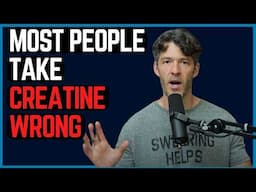 The Creatine Mistake Everyone Makes (And How to Fix It)
