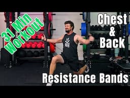 Resistance Band Chest and Back Workout - 31 Minute Strength Workout