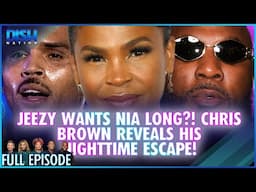 Jeezy Wants Nia Long?! Chris Brown Reveals His Nighttime Escape! Episode 200 S13 - 06/13/25