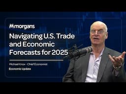 Navigating U.S. Trade and Economic Forecasts for 2025