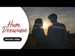 Hum Deewane (Official Video) - Rivansh Thakur | V Jackk | Love Song | New hindi song 2023