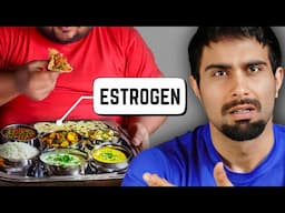Indian Diet Is Feminizing Men