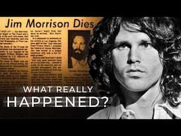 The Mysterious Death Of Jim Morrison - His Final Hours