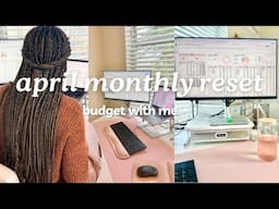 MONTHLY RESET | APRIL 2025 BUDGET | Budget With Me | How to Budget for Beginners | MONETS MONEY