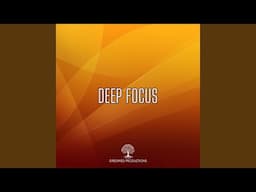 Productivity, Deep Focus Music for Better Concentration and Alertness, Study Music