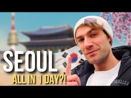 24 Hours in Seoul - The ULTIMATE 1 Day Travel Guide | South Korea Vlog