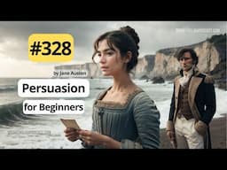 328 Persuasion by Jane Austen for Beginners