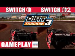 Dirt Trackin' 3 - Nintendo Switch 1 vs Switch 2 - Side-by-Side Gameplay