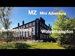 MZ Mini Adventure, in search of Sunbeamland Wolverhampton